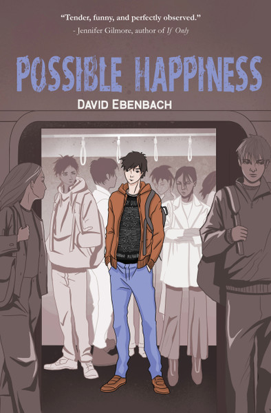 Possible Happiness by David Ebenbach