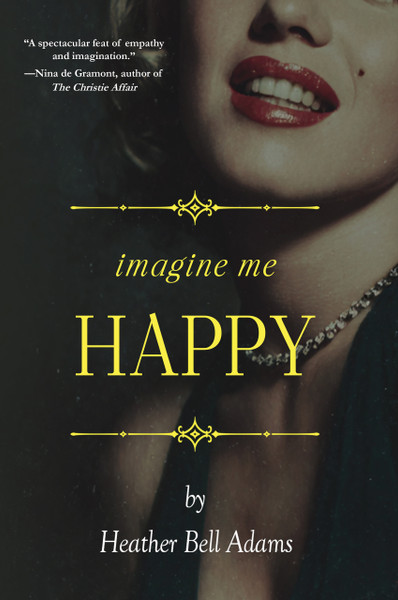 Imagine Me Happy by Heather Bell Adams