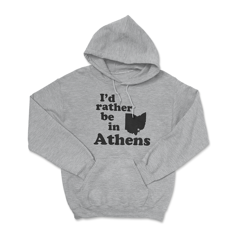 I'd Rather Be In Athens - Athens, Ohio Hoodie - Grey