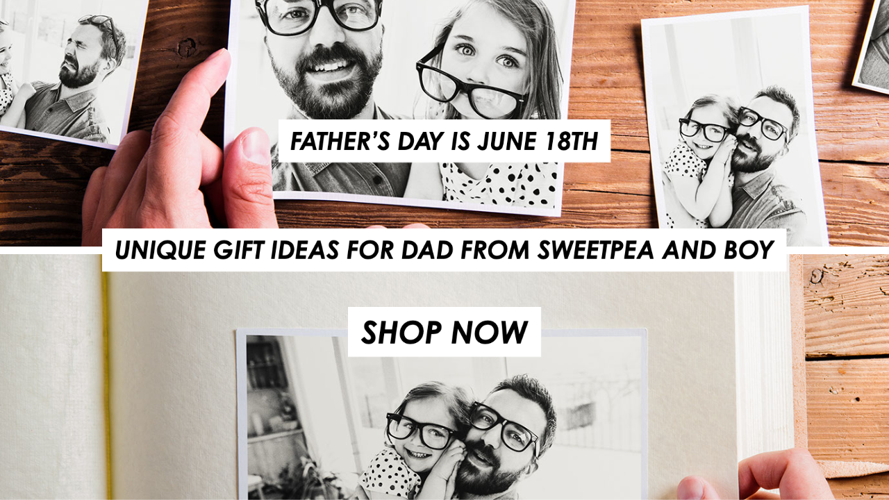 FATHER'S DAY GIFT IDEAS | Sweetpea and Boy