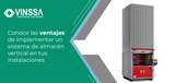 Conoce las ventajas de implementar un sistema de almacén vertical en tus instalaciones