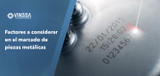 Factores a considerar en el marcaje de piezas metálicas