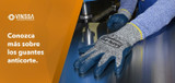 La importancia de contar con guantes anticorte como protección para tus trabajadores