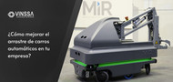 ¿Cómo mejorar el arrastre de carros automáticos en tu empresa? ¿Cómo mejorar el arrastre de carros automáticos en tu empresa?