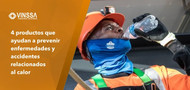 4 productos que ayudan a prevenir enfermedades y accidentes relacionados al calor 4 productos que ayudan a prevenir enfermedades y accidentes relacionados al calor