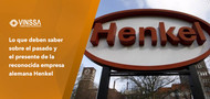 Lo que deben saber sobre el pasado y el presente de la reconocida empresa alemana Henkel Lo que deben saber sobre el pasado y el presente de la reconocida empresa alemana Henkel
