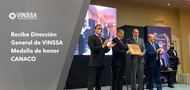 Recibe Dirección General de VINSSA Medalla de honor CANACO Recibe Dirección General de VINSSA Medalla de honor CANACO