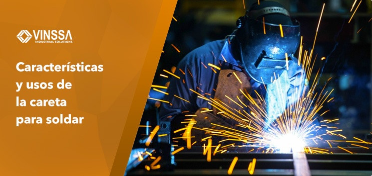 Características y usos de la careta para soldar