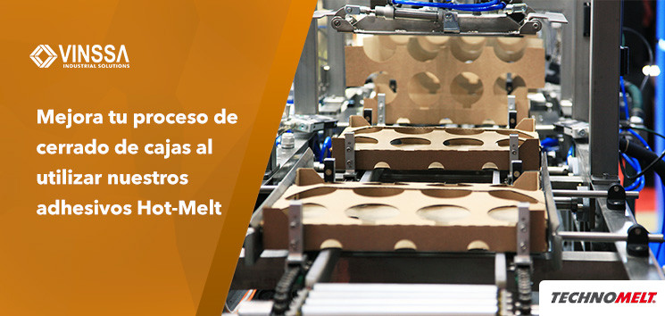 Mejora tu proceso de cerrado de cajas al utilizar nuestros adhesivos Hot-Melt