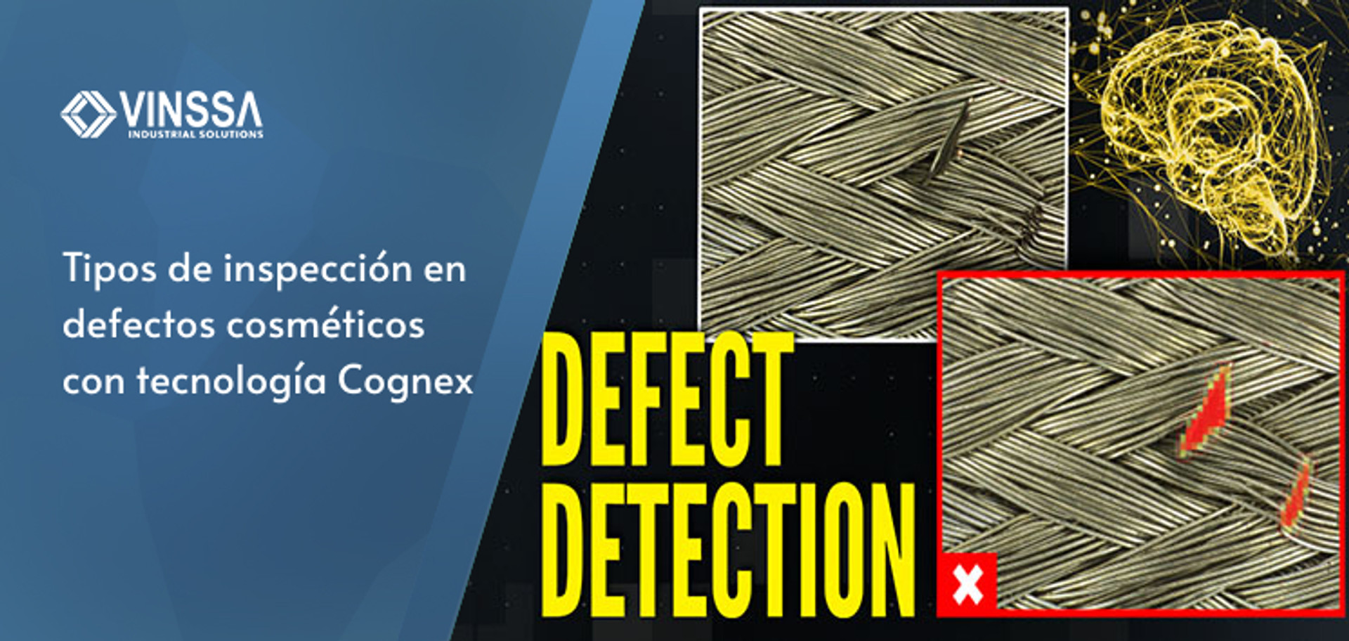 Tipos de inspección en defectos cosméticos con tecnología Cognex