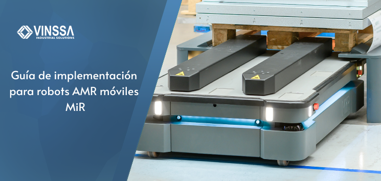 Guía de implementación para robots AMR móviles MiR