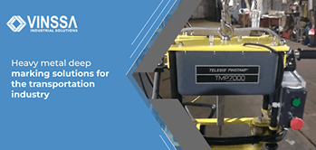 Heavy metal deep marking solutions for the transportation industry