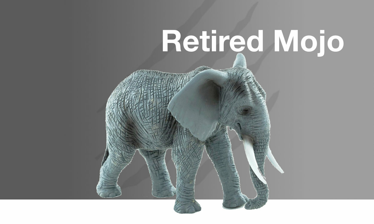 Retired Mojo