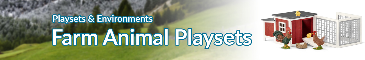 Playsets and Environments Farm Animal Playsets banner - Click here to go back to Playsets and Environments