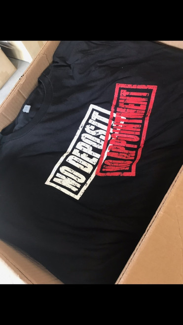 No Deposit No Appointment T-SHIRT