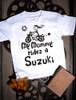 My Mommy Rides A Suzuki T-shirt on Ash