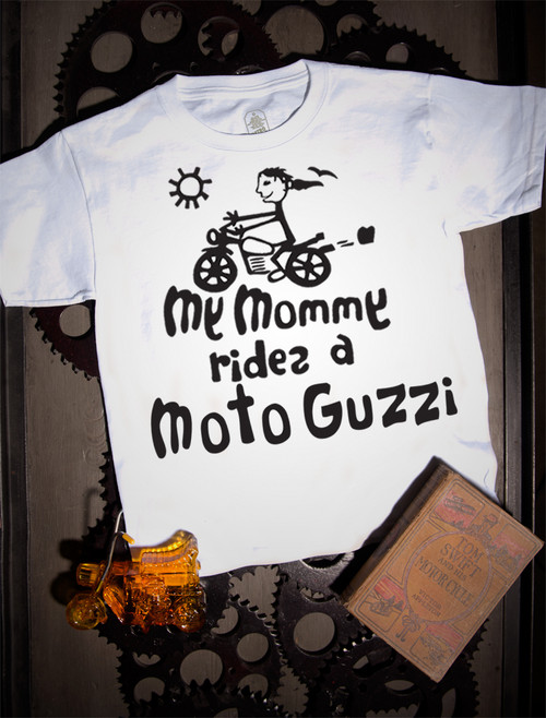 My Mommy Rides a Moto Guzzi T-shirt on White My Mommy Rides a Moto Guzzi T-shirt on White