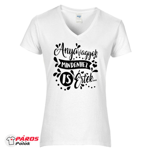 Anya vagyok mindenhez IS értek Póló