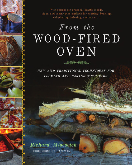 From the Wood-fired Oven | Richard Miscovich