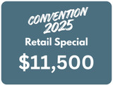 2025 Retail Convention Special - $11,500