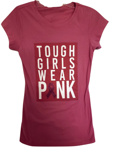 Pink Tough Girls Wear Pink