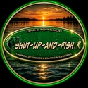 Shut Up and Fish