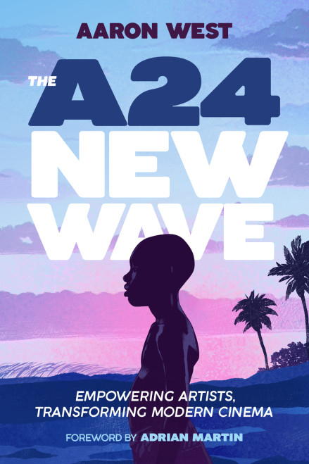 (PRE-ORDER) The A24 New Wave Book
