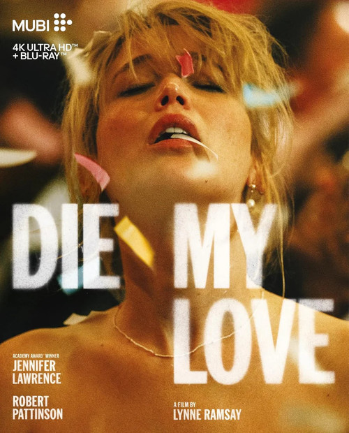 Die My Love (4K UHD + Blu-ray w/ Slip) (MUBI)