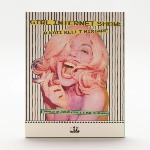 (PRE-ORDER) Girl Internet Show: A Kati Kelli Mixtape (Blu-ray w/ LE Slip) (AGFA) *One Per Customer