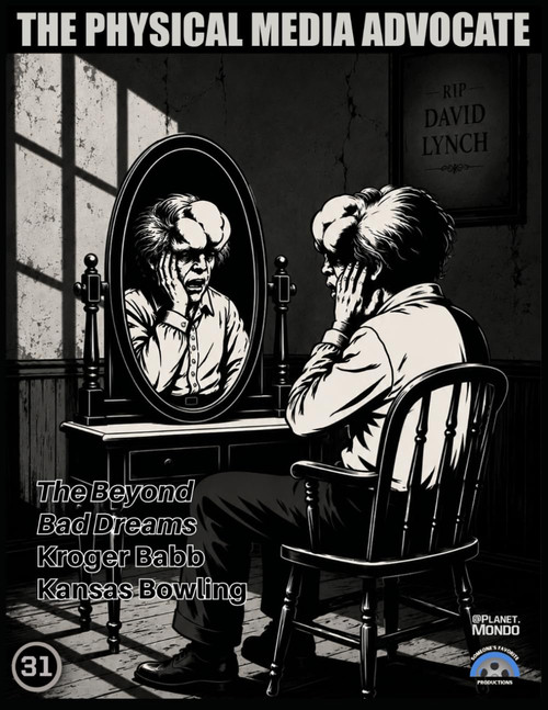 The Physical Media Advocate Magazine: Edition 31