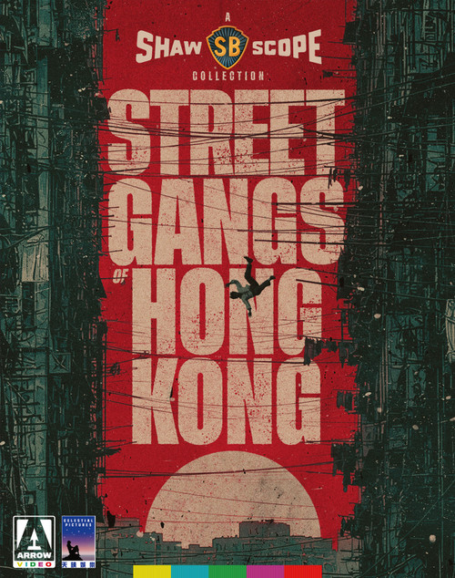 (PRE-ORDER) Shawscope Presents: Street Gangs of Hong Kong (LE Blu-ray Box Set) (ARROW US)