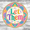 Let Them Affirmation Coin