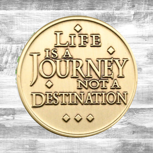 Alcoholics Anonymous AA Life is a Journey Affirmation Coin - Antique Bronze Sobriety Medallion