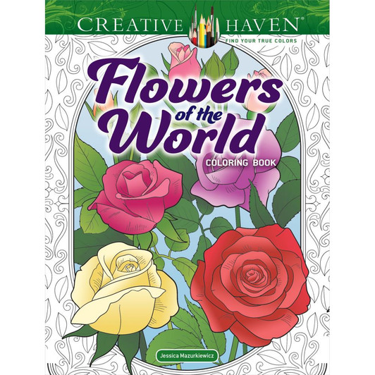 Creative Haven: Flowers of the World Coloring Book