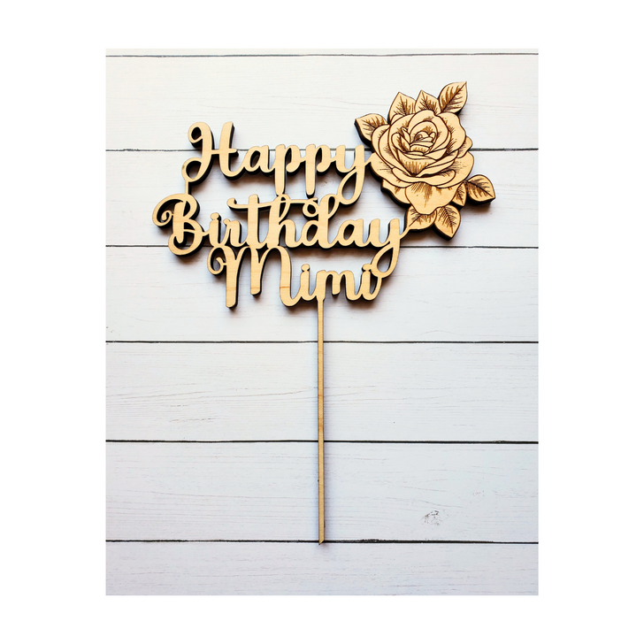 Happy Birthday Personalized Wooden Cake Topper | Rose