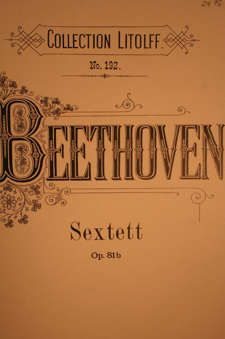 Beethoven, Ludwig - Sextet, Op. 81b
