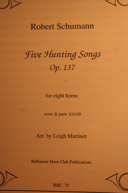 Schumann, Robert - Five Hunting Songs, Op. 137