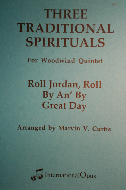 Traditional - Three Traditional Spirituals (Arr. Curtis)