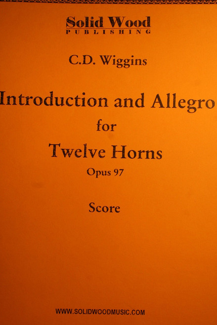 Wiggins, C.D. - Introduction & Allegro For 12 Horns, Op. 97