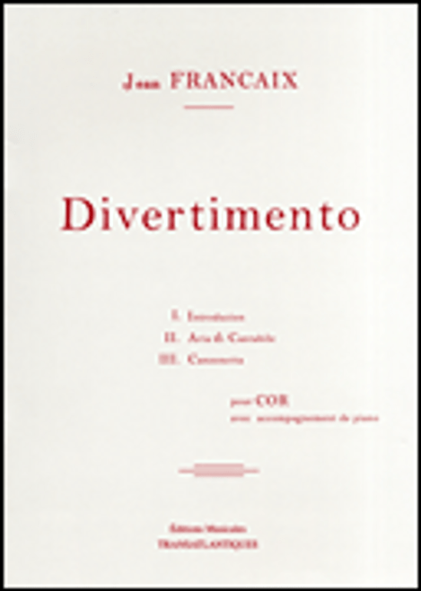 Francaix, Jean - Divertimento for Horn and Piano