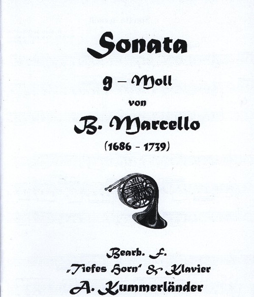 Marcello, Benedetto - Sonata in G minor for deep horn, arr. Kummerlander