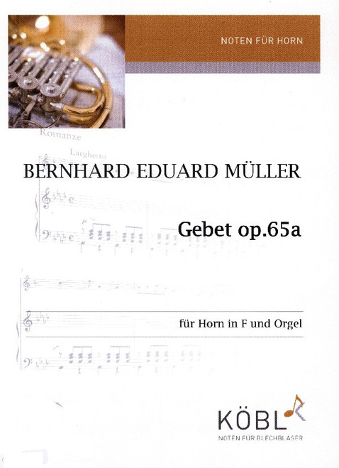 Muller, Bernhard Eduard - Gebet op.65a for Horn and Organ