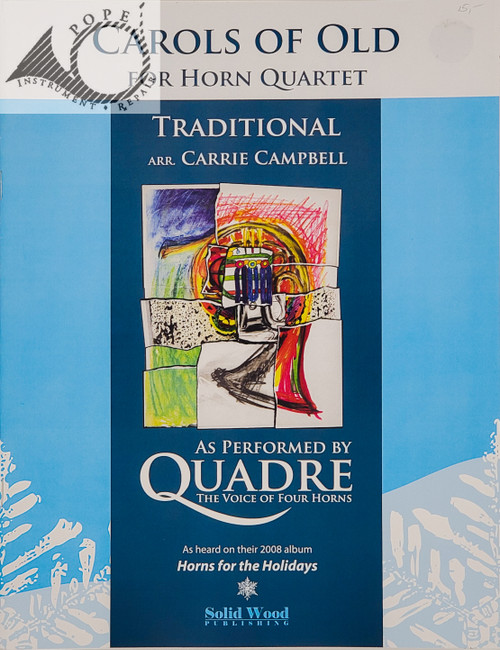 Carols of Old for Horn Quartet, Arr. Carrie Campbell