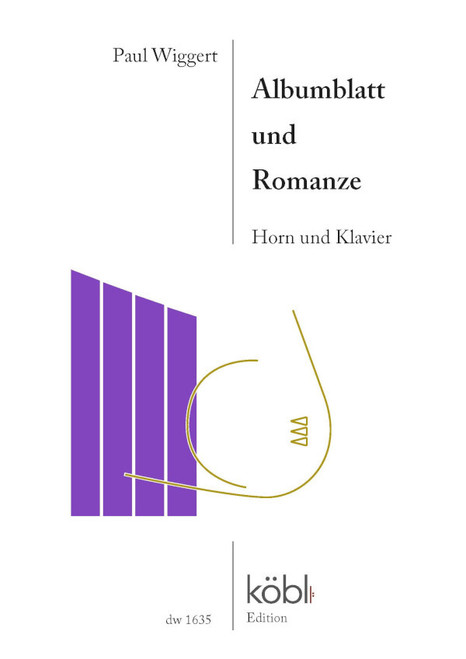 Wiggert, Paul - Albumblatt und Romanze for Horn and Piano