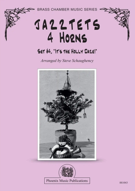 Schaughency, Steve - Jazztets for 4 Horns (Set 4)