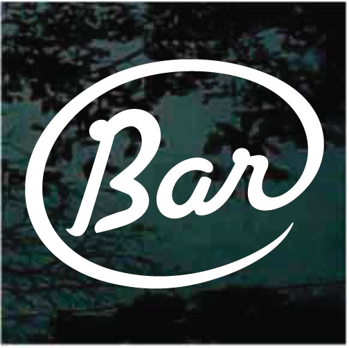 Bar Sign Decals Stickers for Cars Trucks Windows