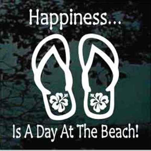 Happiness Is A Day At The Beach Flip Flops Car Decals | Decal Junky