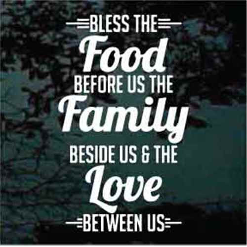 Bless The Food Before Us Quote 