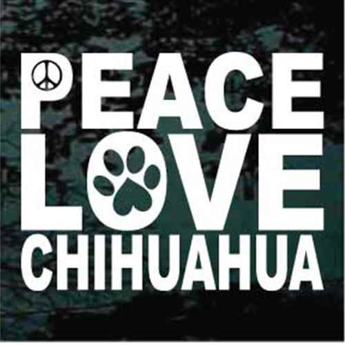 Peace Love Chihuahua car window decals stickers