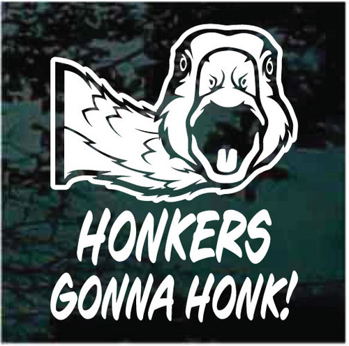Honkers Gonna Honk Goose Peeking In The Window Car Decals